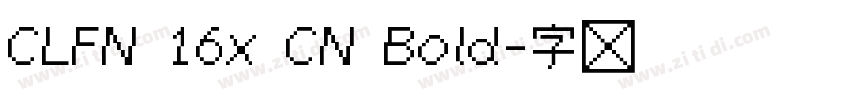 CLFN 16x CN Bold字体转换 CLFN 16x CN Bold字体转换